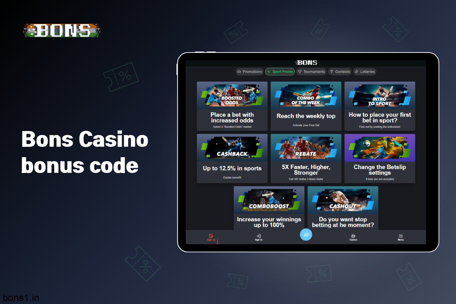 Bons Casino has several bonus codes for players from India that allow you to get additional benefits