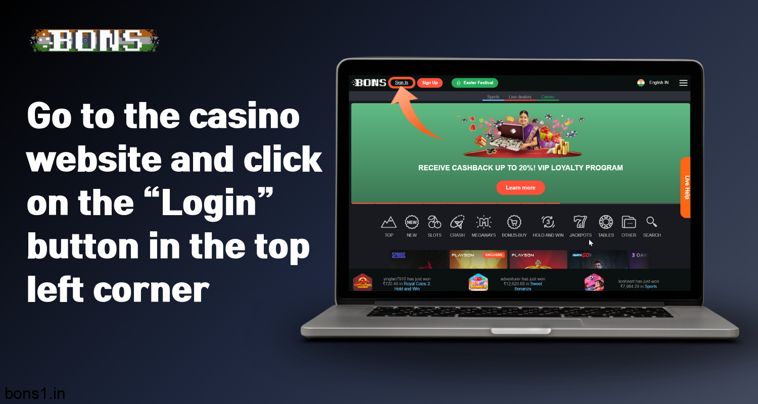 For a user from India to enter the Bons casino website, they should click on the "login" button in the upper left corner of the site