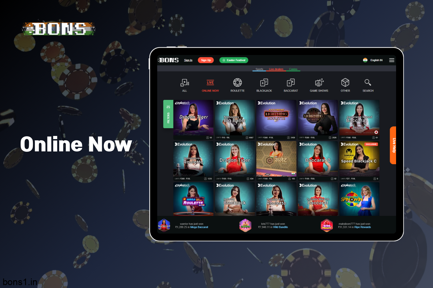 Bons Casino in the Live Casino section has a great selection of Online Now games for players from India